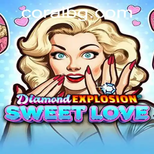 Exploring the Exciting Universe of DiamondExplosionSweetLove
