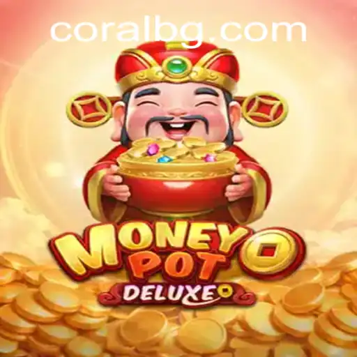 Exploring the Thrills of MoneyPotDELUXE: A Modern Gaming Marvel